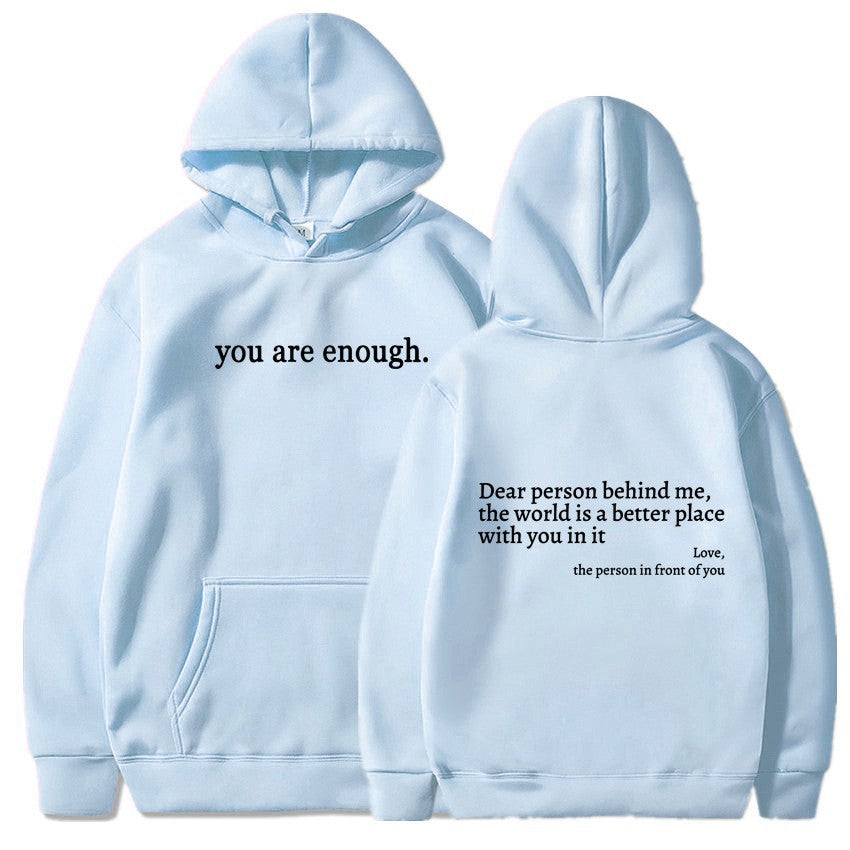 You are enough hoodie